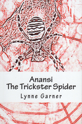 Anansi - The Trickster Spider - Volumes 1 and 2 (Paperback)